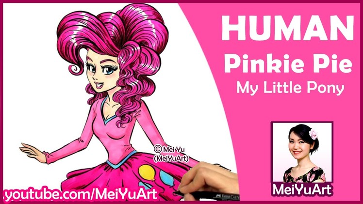 How I Draw My Little Pony Pinkie Pie as a HUMAN - MeiYuArt