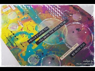 How to Dylusions Paints Mixed Media Journaling in Colour Tutorial #3 'Hello I love you'