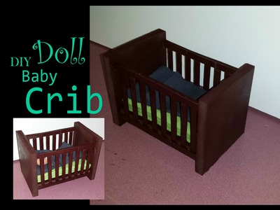 How to make a Doll Baby Crib