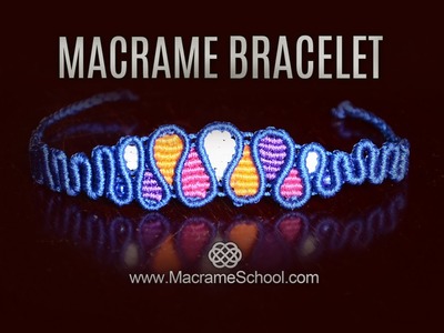 Macramé Drops Bracelet (Teaser) Macrame School