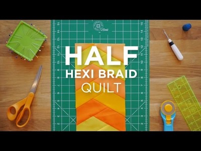 Make an Easy Half Hexi Friendship Braid Block - Quilt Snips