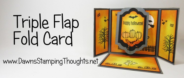 Triple Flap Fold Halloween card with Spooky Fun  from Stampin' Up!