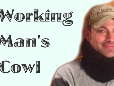 Working Man's Cowl