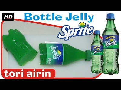 How to Make Gummy SPRITE Bottle Shape Jelly Easy DIY Gummy Soda - Tori Airin