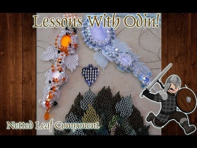 Lessons With Odin: Beaded Netted Leaf Jewelry Tutorial