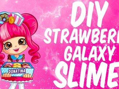 Shopkins Shoppies Donatina SLIME DIY Learn How To Make Strawberry Scent Putty