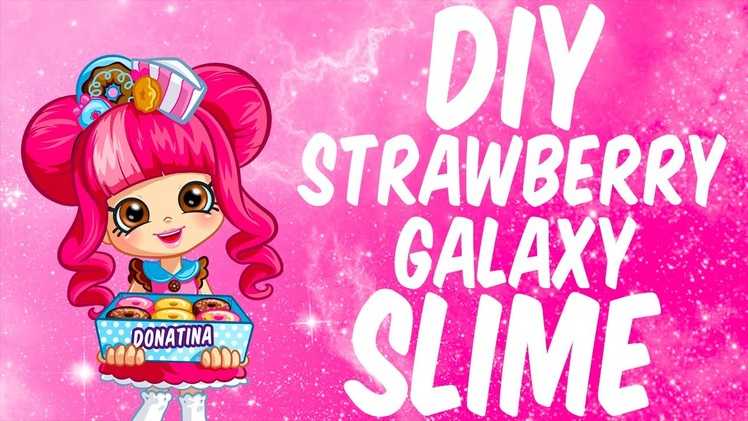 Shopkins Shoppies Donatina SLIME DIY Learn How To Make Strawberry Scent Putty