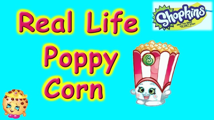 Shopkins Videos DIY Poppy Corn - Shopkin Season 4,cookie swirl c inspired,shopkins walmart