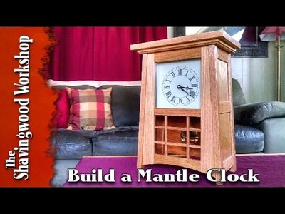 Build a Mantle Clock