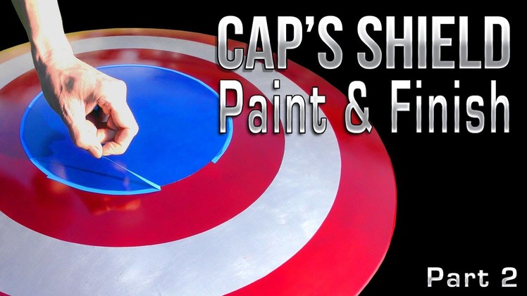 Captain America Shield Part 2 - Paint & Handles