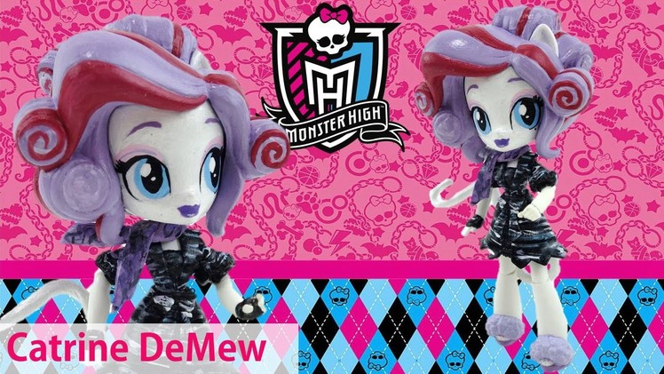 Catrine DeMew New Custom Monster High Doll from Equestria Girl Mini Tutorial | Evies Toy House