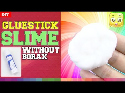 DIY Slime With Glue Stick Without Borax or Shampoo, Toothpaste | DIY By JellyRainbow