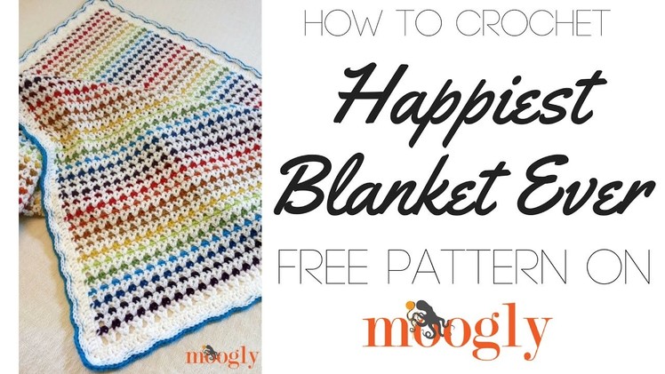 How to Crochet: The Happiest Blanket Ever (Left Handed)