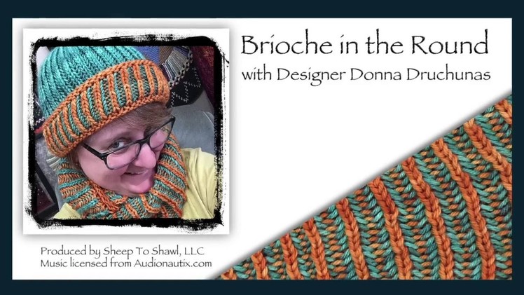 NEW! Brioche Stitch In the Round - Hat & Cowl Class Intro