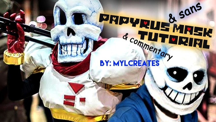 Papyrus (& sans) Mask Tutorial (& commentary) by MylCreates