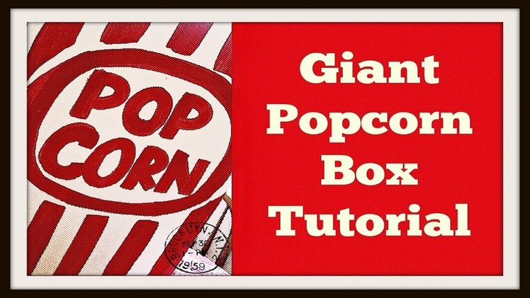 Part One Huge Popcorn Box (Popcorn Balloon Arch Series)
