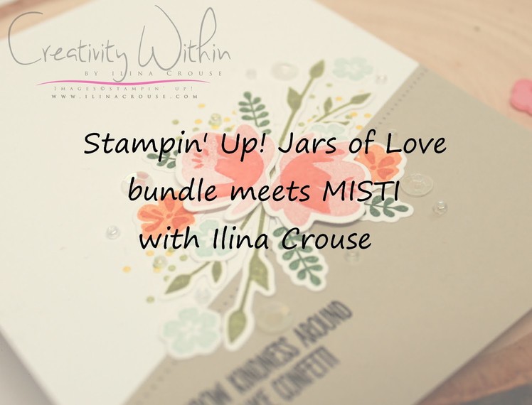 Stampin' Up! Jars of love bundle meets MISTI