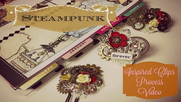 Steampunk Clips Paperclips Process Video! Embellishments for my Happy Planner