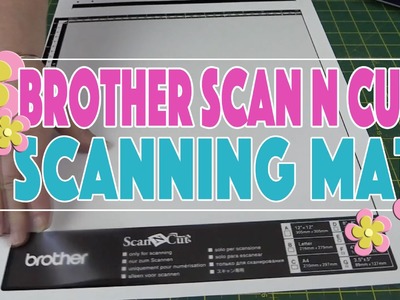 Brother Scan n Cut Tutorial: The Photo Scanning Mat