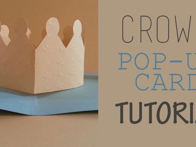 Crown Pop Up Card Tutorial