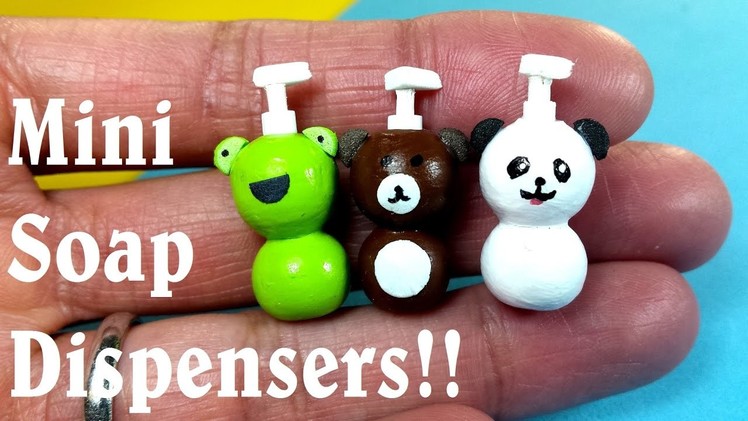 DIY Miniature Soap Dispensers - Panda, Frog, & Teddy Bear