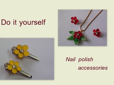 Do it yourself nail polish accessories