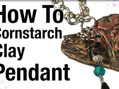 How To Cornstarch Clay Pendant