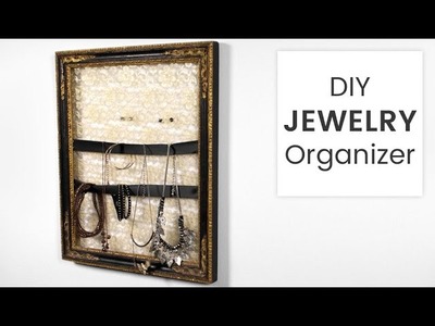 How to Make a Jewelry Organizer