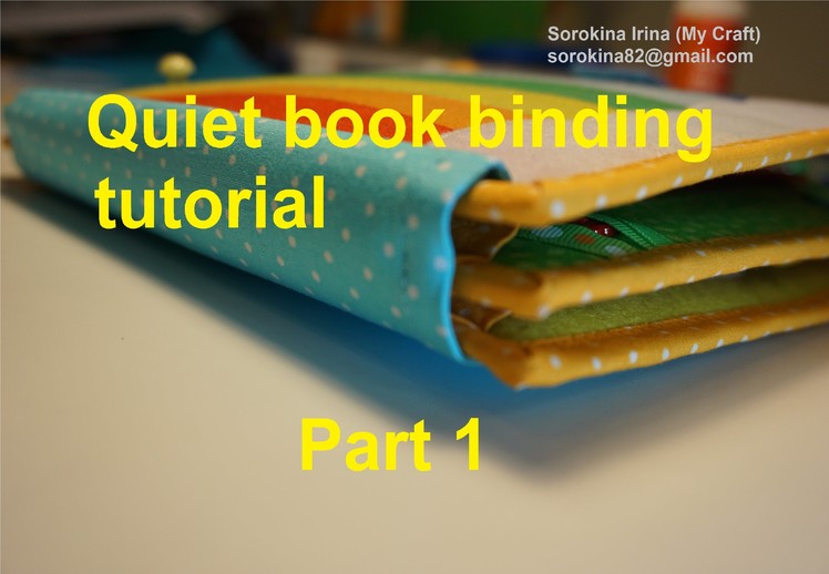 Quiet book binding tutorial.  Part 1