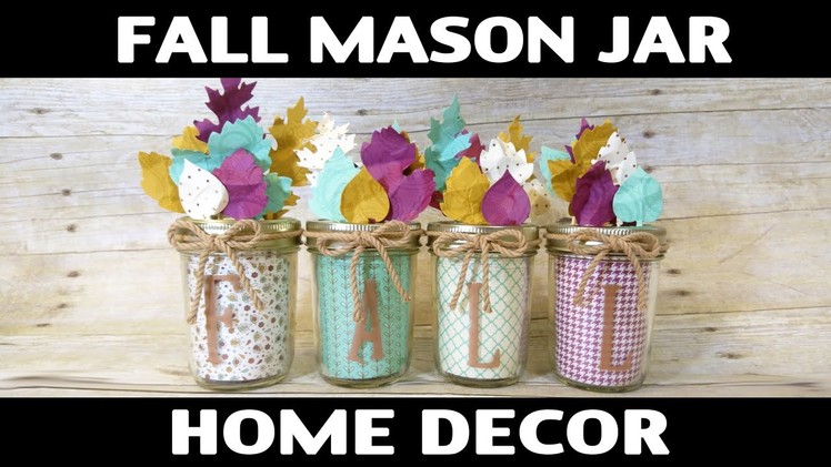 Stamping Jill - Fall Mason Jar Home Decor
