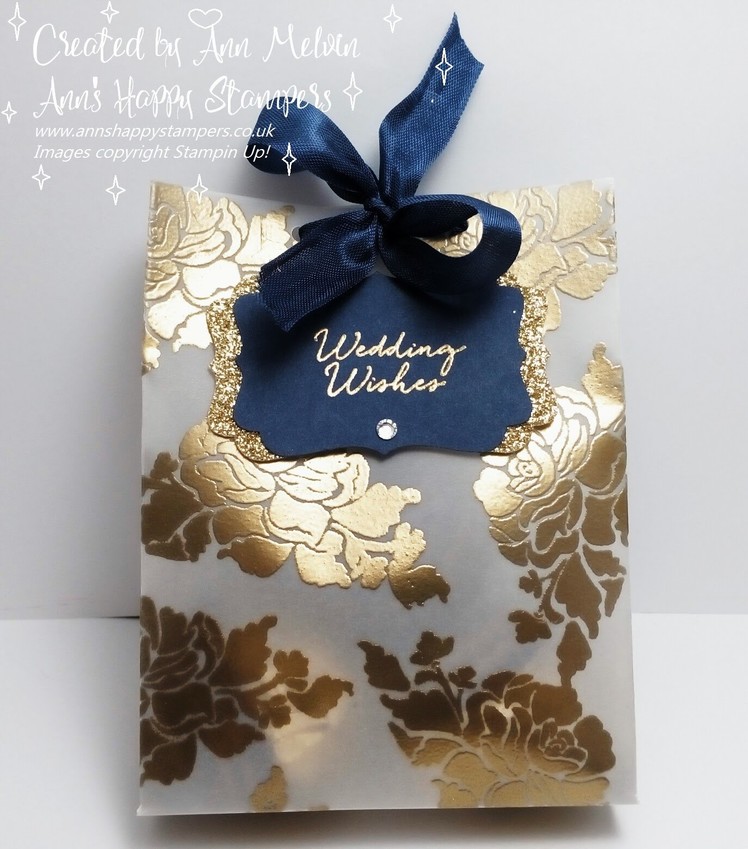 Stunning Heat Embossed Vellum Gift Bag using Floral Phrases stamp set