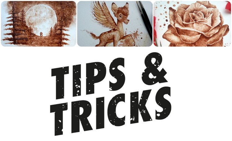 Tips and Tricks for painting with coffee