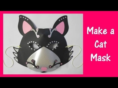 Arts and Crafts: How to make a Cat Mask.