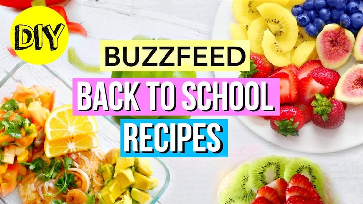 BuzzFeed Recipes: Breakfast & Lunch Ideas! Back to School!