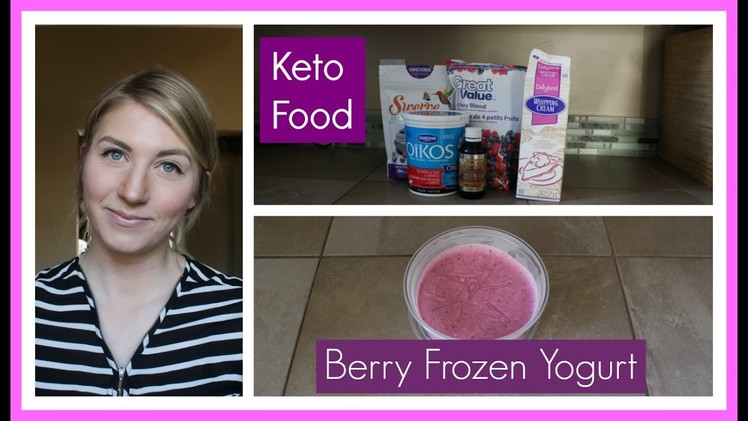 Eating Keto 106: Berry Frozen Yogurt
