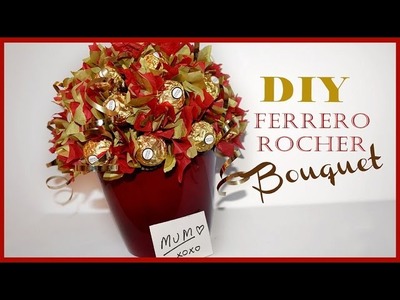 Ferrero Rocher Bouquet - Mother's Day Gift - Easy, Inexpensive, Beautiful!! WOW