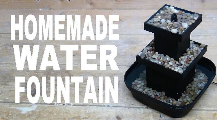 How To Build A Tabletop Water Fountain!