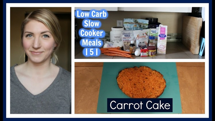 Low Carb Slow Cooker Meals | 5 | Carrot Cake