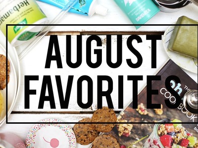 August Favorites 2015 + GIVEAWAY | Fablunch