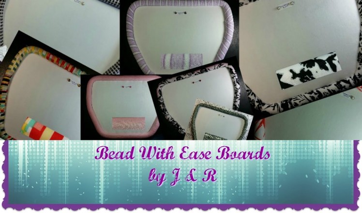 Bead With Ease by J & R (Bead Boards Go Live) SOLD OUT
