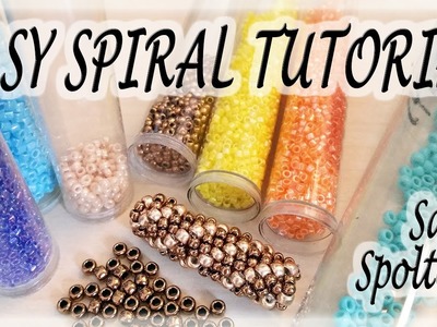 Beading tutorial: easy spiral tutorial to create bracelets or necklaces