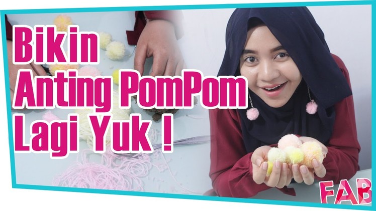 Bikin Anting Pom-pom pakai Garpu ♡ Make Pom Poms with a Fork - EASY ! | Faula Al Bargi