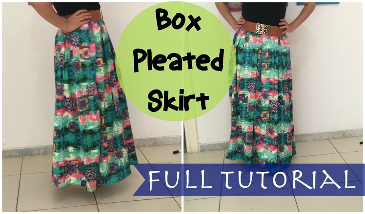 Box pleated skirt- Full Tutorial
