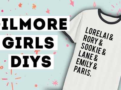 DIY Gilmore Girls Inspired Projects | Gilmore Girls Revival T-shirt and DIY Room Decor