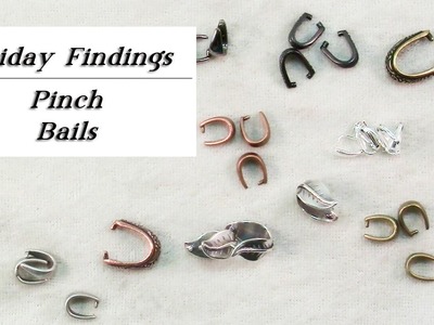 Friday Findings-Pinch Bails