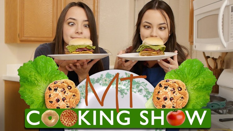 MT Cooking Show - The Perfect Merrell Twins Fatburger