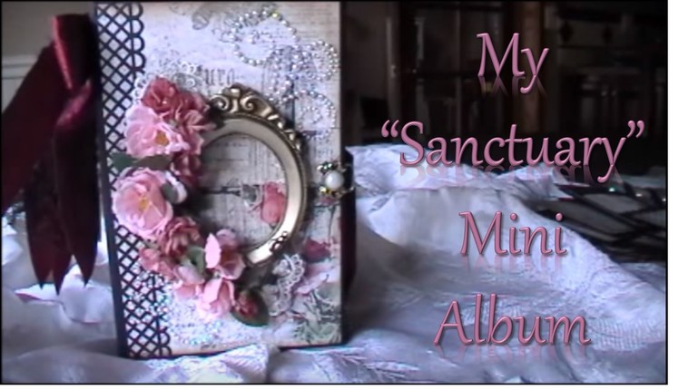 My "Sanctuary" Mini Album