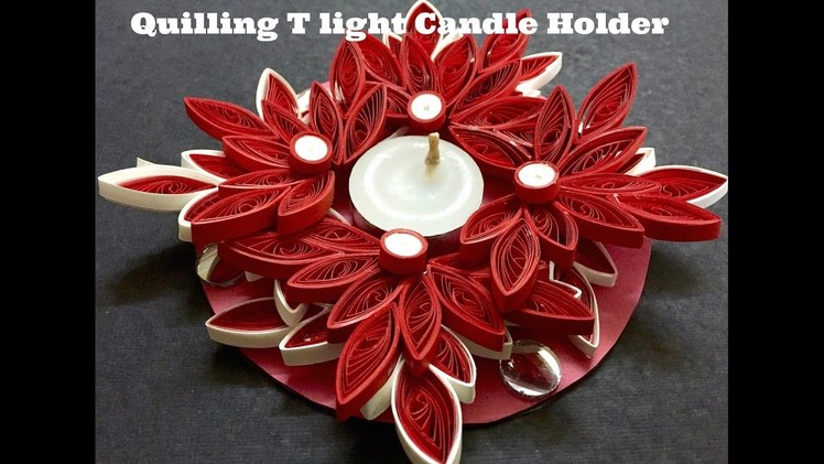 Quilling T light Candle holder #18