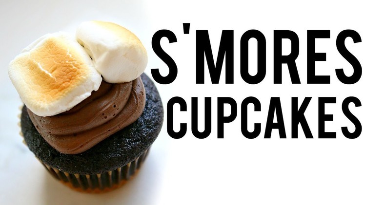 S'MORES CUPCAKES: BAKING WITH MEGHAN