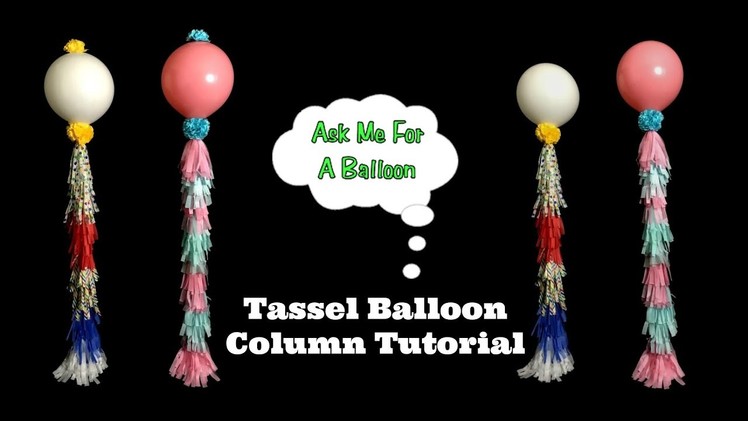 Tassel Balloon Decoration Tutorial
